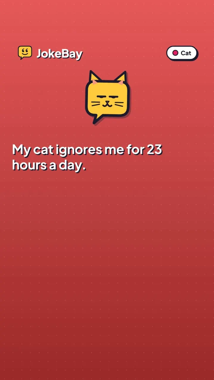 My cat ignores me for 23 hours a day.