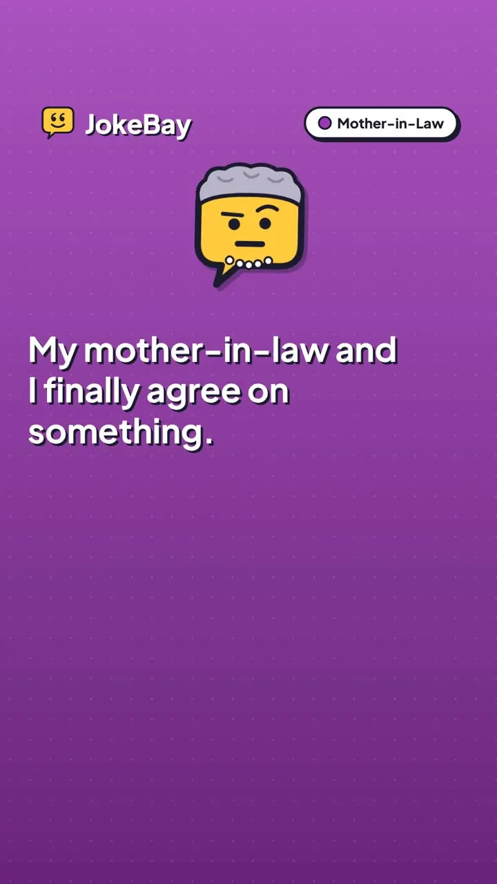 My mother-in-law and I finally agree on something.
